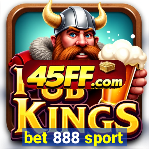 bet 888 sport